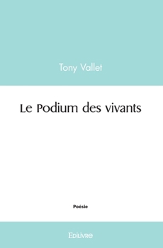 Paperback Le Podium des vivants [French] Book