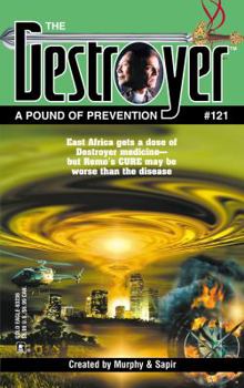 A Pound of Prevention - Book #121 of the Destroyer