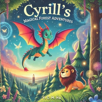Cyrills Magical Forest Adventures