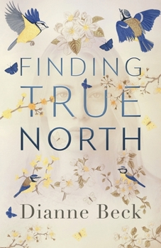 Paperback Finding True North Book