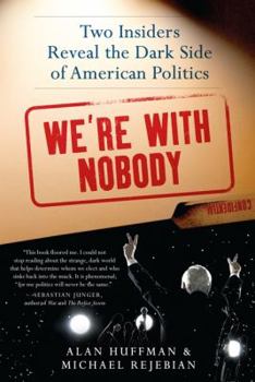 Paperback We're with Nobody Book
