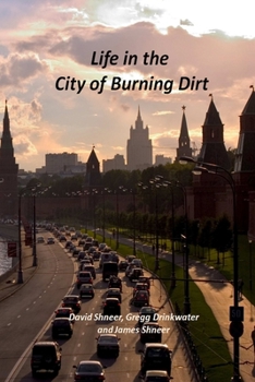 Paperback Life in the City of Burning Dirt Book