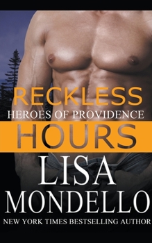 Reckless Hours - Book #3 of the Heroes of Providence