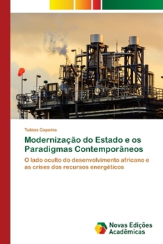 Modernização do Estado e os Paradigmas Contemporâneos (Portuguese Edition)