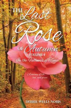 Paperback The Last Rose of Autumn Book