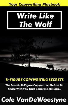 Paperback Write Like The Wolf: 8-Figure Copywriting Secrets Book