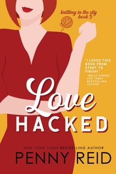 Paperback Love Hacked: A Reluctant Romance Book