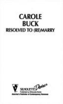 Mass Market Paperback Resolved to (Re) Marry Book