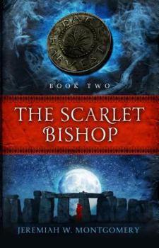 The Scarlet Bishop - Book #2 of the Dark Harvest Trilogy