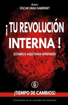 Paperback ¡tu Revolución Interna!: ¡tiempo de Cambios! [Spanish] Book