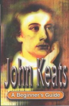Paperback Keats: A Beginner's Guide Book