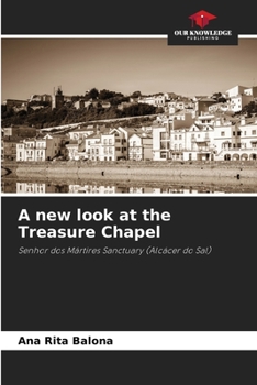 Paperback A new look at the Treasure Chapel Book