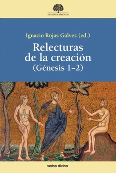 Relecturas de la creación (Spanish Edition)