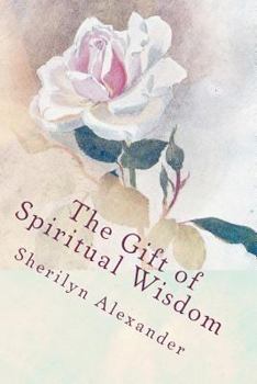 Paperback The Gift of Spiritual Wisdom Book