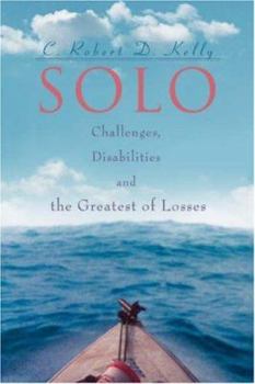 Paperback Solo: Challenges, Disabilities and the Greatest of Losses Book