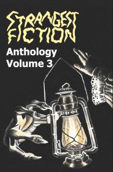 Paperback Strangest Fiction Anthology - Volume 3 Book