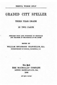 Paperback Graded City Speller, Third Year Grades Book