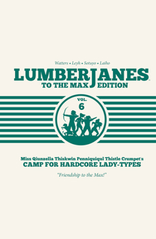Lumberjanes: To the Max Vol. 6 - Book  of the Lumberjanes