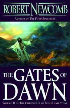 Hardcover The Gates of Dawn: Volume II of the Chronicles of Blood and Stone Book