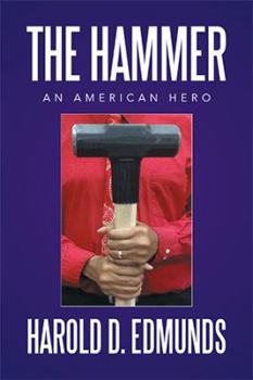 Paperback The Hammer: An American Hero Book