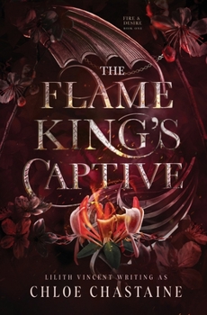 The Flame King's Captive - Book #1 of the Fire and Desire