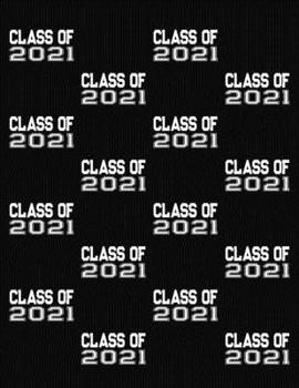 Paperback Class of 2021: College Ruled Composition Notebook - Senior Class of 2021 Book