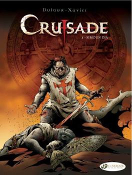 Croisade, Tome 1 : Simoun Dja - Book #1 of the Croisade