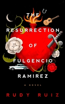 Hardcover The Resurrection of Fulgencio Ramirez Book