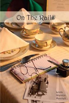 On The Rails: A Harvey Girl Story