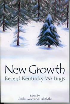 Paperback New Growth Recent Kentucky Writings Book