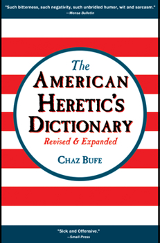 Paperback The American Heretic's Dictionary Book