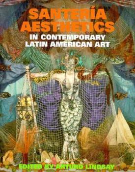 Hardcover Santeria Aesthetics in Contemporary Latin American Art Book
