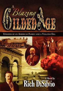 Hardcover A Blazing Gilded Age Book