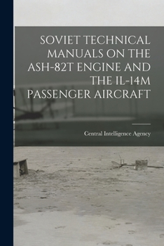 Paperback Soviet Technical Manuals on the Ash-82t Engine and the Il-14m Passenger Aircraft Book