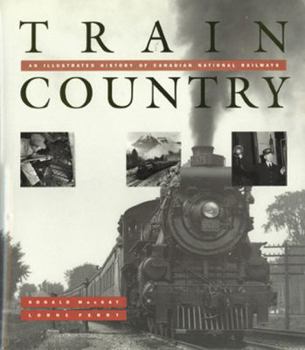 Paperback Train Country: An Illustrated History of Canadian National Railways Book