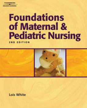 Paperback Foundations of Maternal & Pediatric Nursing Book