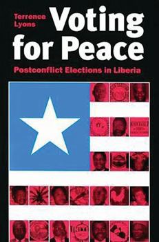 Paperback Voting for Peace: Postconflict Elections in Liberia Book
