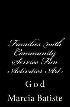 Paperback Families with Community Service Fun Activities Art: God Book