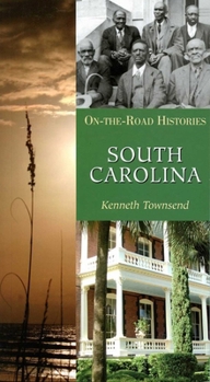 Paperback South Carolina: On-The-Road Histories Book