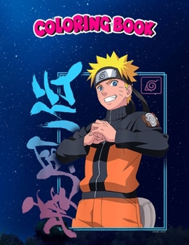 Coloring Book: Naruto Shippuden Naruto Kanji Frame, Children Coloring Book, 100 Pages to Color