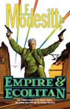 Empire and Ecolitan: Two Complete Novels of the Galactic Empire: The Ecolitan Operation and The Ecologic Secession - Book  of the Ecolitan Matter