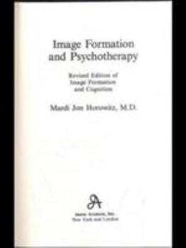 Hardcover Image Formation and Psychotherapy Book