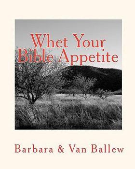 Paperback Whet Your Bible Appetite: A Workbook Book