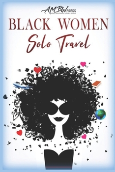 Paperback Black Women Solo Travel: 4 Multicultural Vacation to Love Stories AMBW BWAM Book