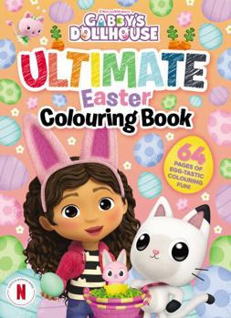 Paperback Gabby’S Dollhouse: Ultimate Easter Colouring Book (Dreamworks) Book