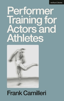 Paperback Performer Training for Actors and Athletes Book