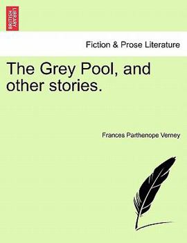 Paperback The Grey Pool, and Other Stories. Book