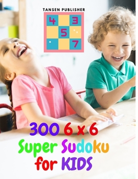 Paperback 300 6 x 6 Super Sudoku for Kids Book