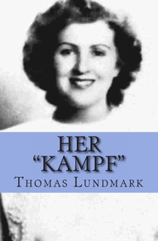 Paperback Her "Kampf": Eva Braun Centenary Book