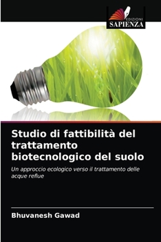 Paperback Studio di fattibilità del trattamento biotecnologico del suolo [Italian] Book